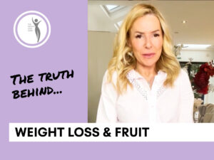 The Truth about Weight Loss and Fruit