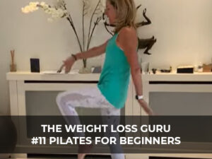 The Weight Loss Guru #11 Pilates for Beginners